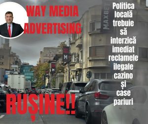 Way Advertise Production SRL: Controversa publicității fără avize în București